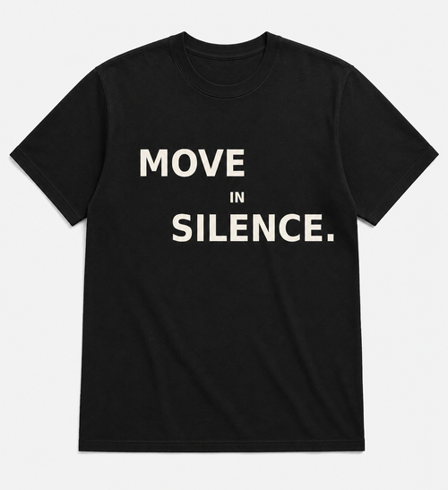 Move in silence T-shirt