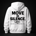 Move in Silence Hoodie