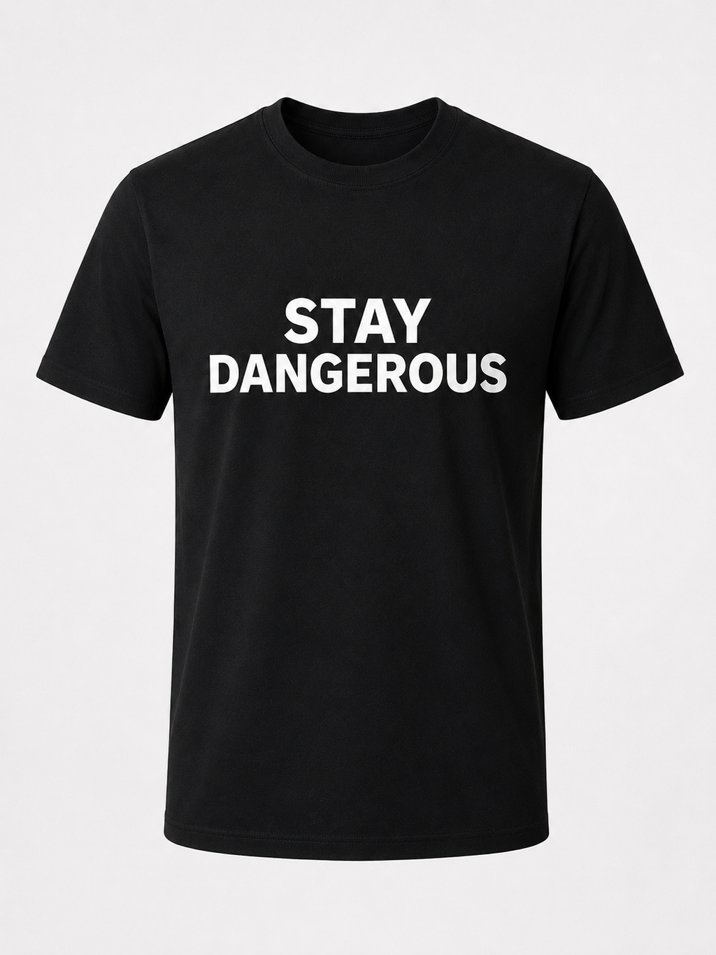 Front of black Stay Dangerous Heavyweight Graphic T-Shirt featuring Stay Dangerous text by Quietly Winning Co.